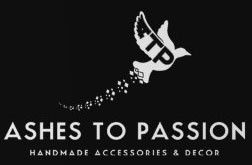 Ashes to Passion Handmade Accessories & Decor
